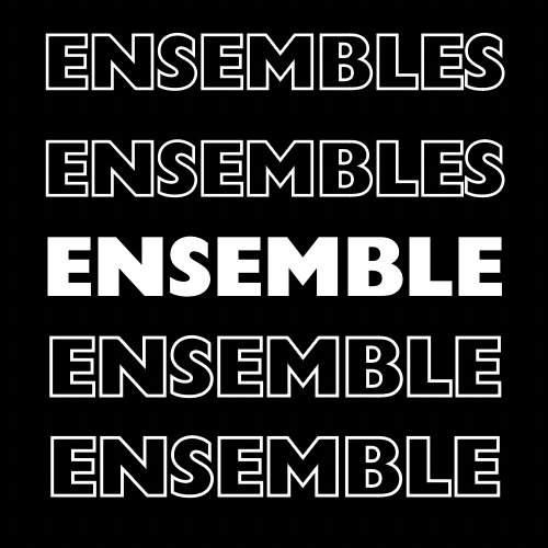 Ensembles